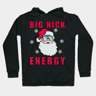 Big Nick Energy Christmas Dad Joke Hoodie